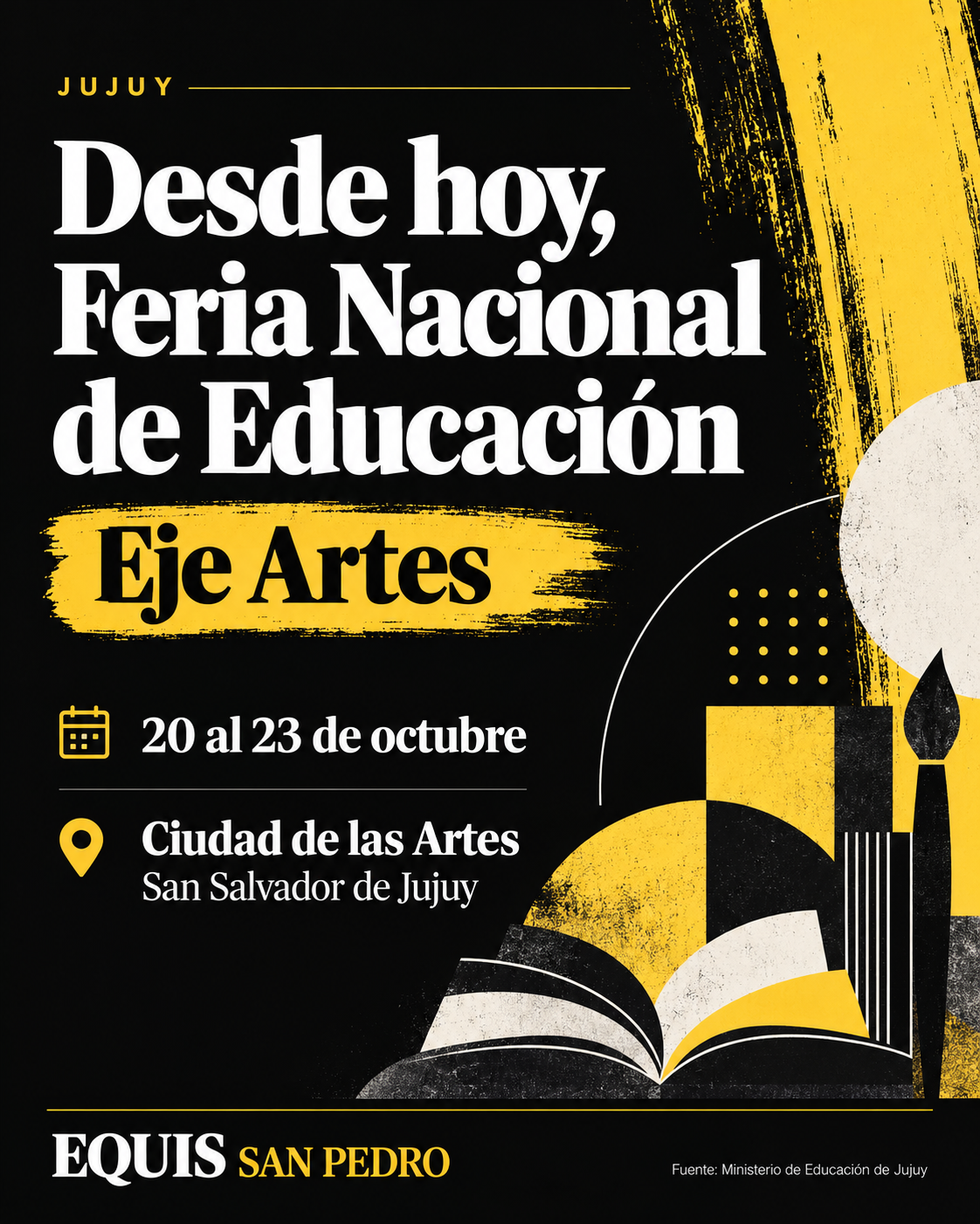 Placa editorial original del 20 de octubre de 2026: Feria Nacional de Educación, eje Artes, del 20 al 23 de octubre en Ciudad de las Artes.