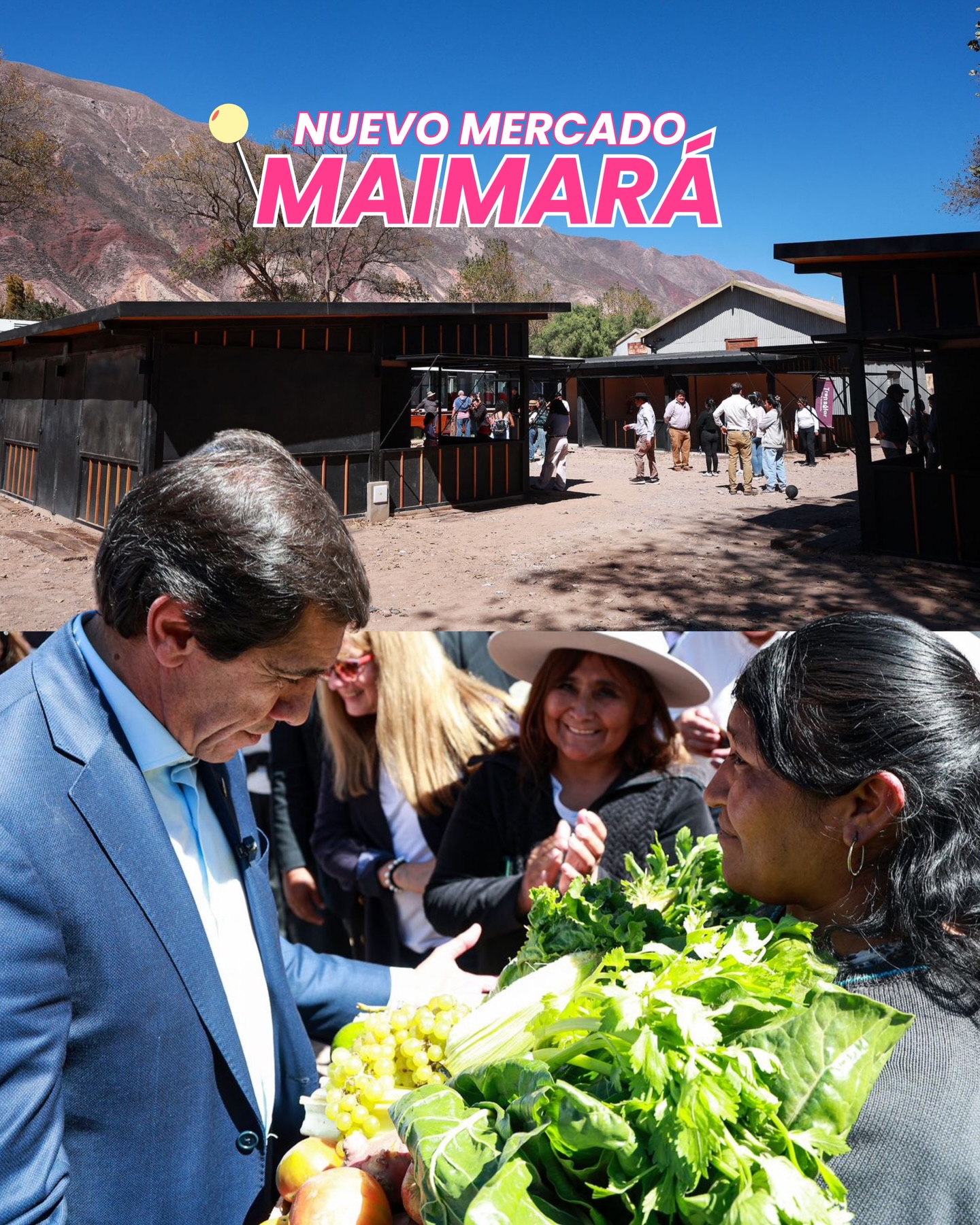 Imagen de la publicación de Carlos Sadir sobre inauguración de un mercado con 30 puestos en Maimará