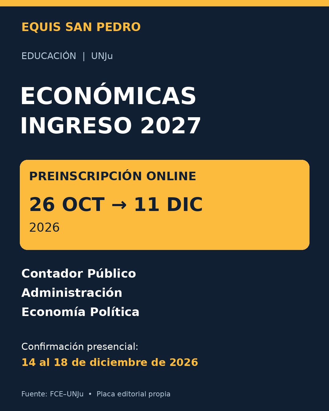 Placa editorial: ingreso 2027 a Ciencias Económicas de la UNJu, preinscripción del 26 de octubre al 11 de diciembre de 2026.