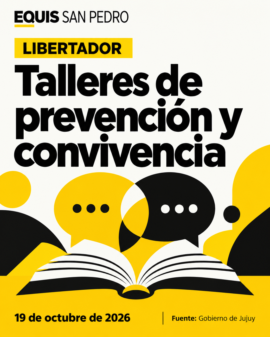 Placa editorial de Equis San Pedro sobre talleres de prevención y convivencia en Libertador, con un libro y globos de diálogo ilustrados. Fecha original: 19 de octubre de 2026.