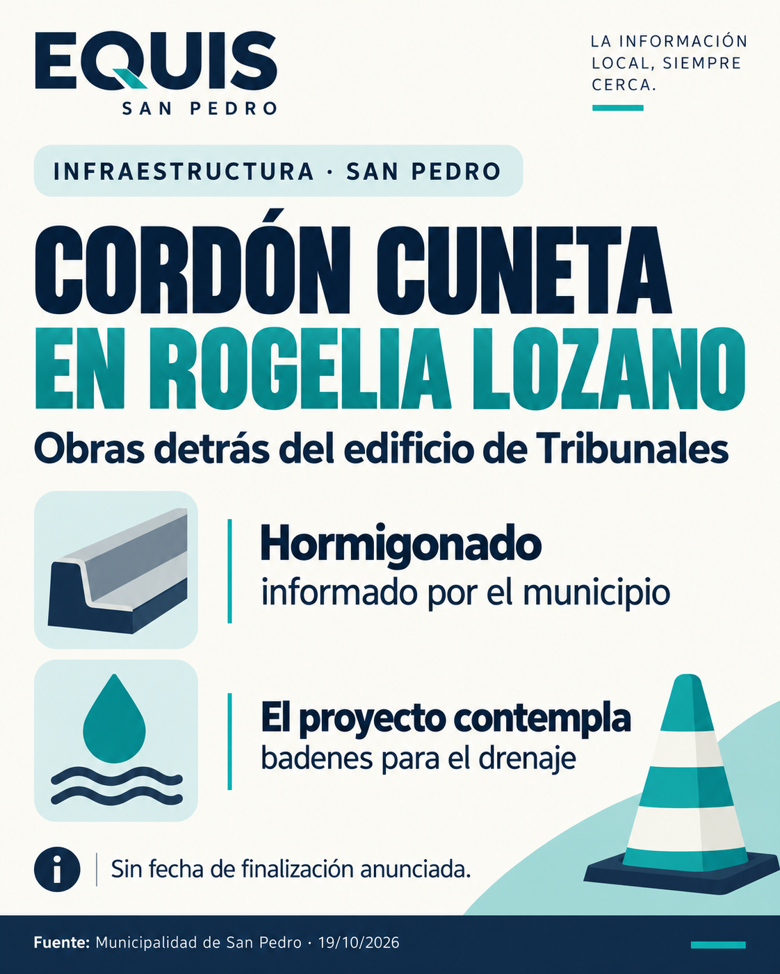 Placa editorial de Equis San Pedro sobre obras de cordón cuneta y badenes en calle Rogelia Lozano, detrás de Tribunales.
