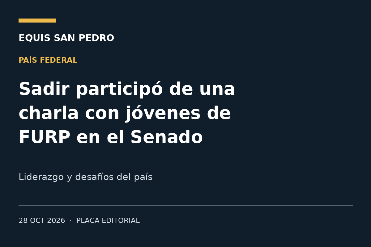 Placa editorial: Sadir participó de una charla con jóvenes de FURP en el Senado