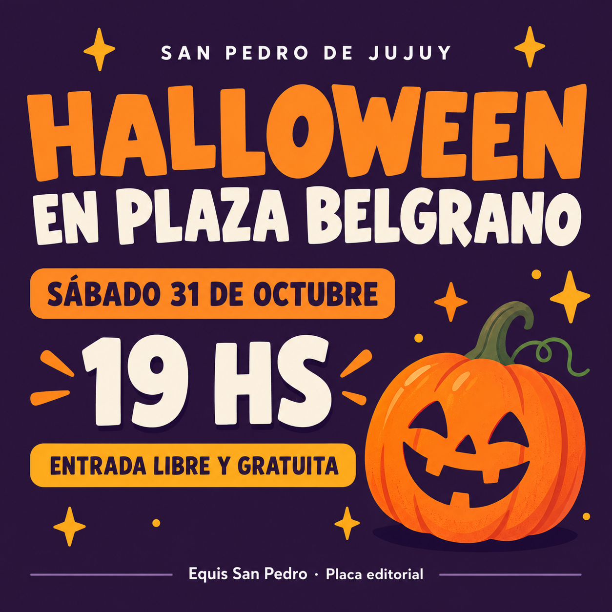 Halloween en Plaza Belgrano de San Pedro de Jujuy: sábado 31 de octubre, 19 horas, entrada libre y gratuita.