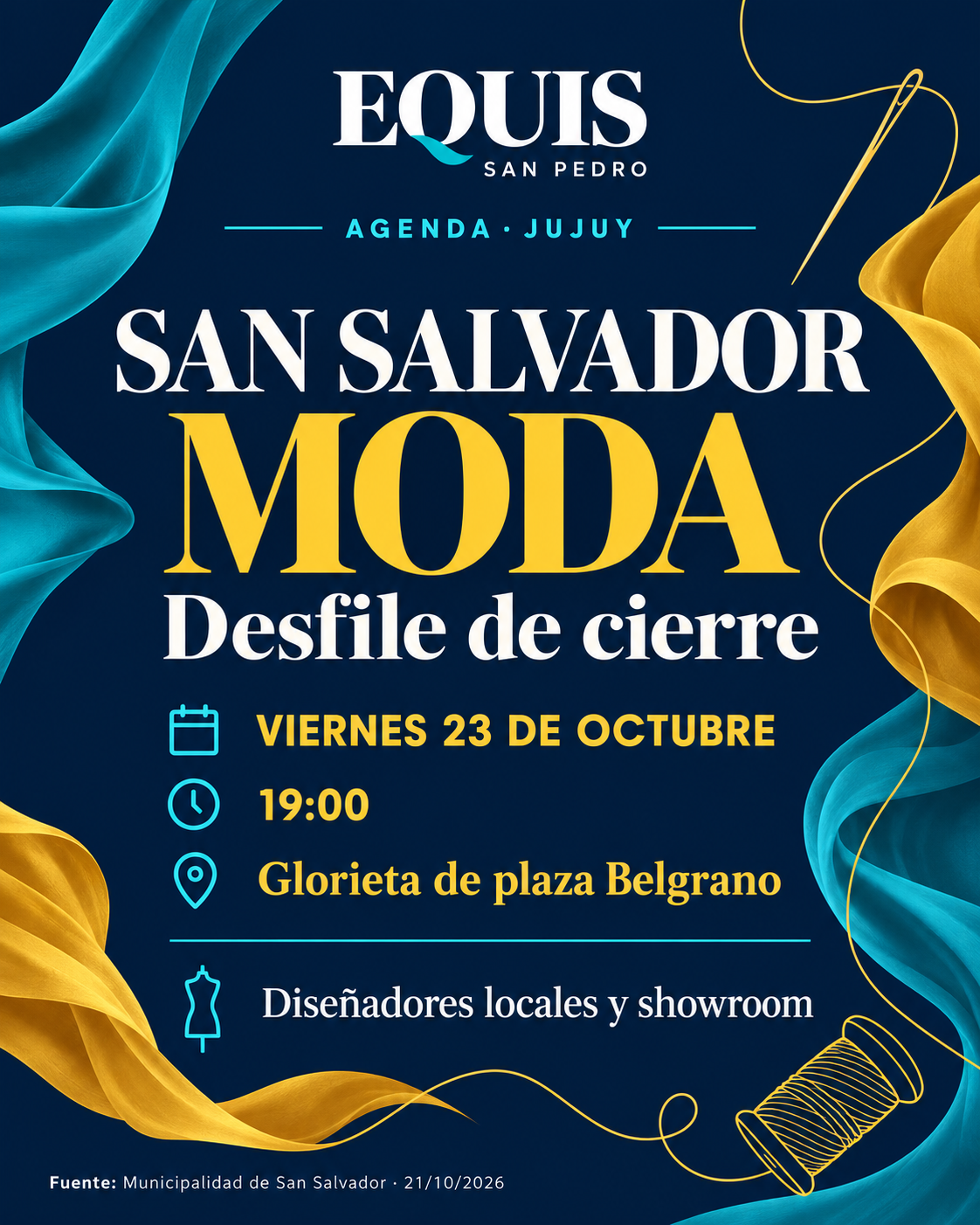 Placa editorial de Equis San Pedro: San Salvador Moda, desfile del viernes 23 de octubre a las 19:00 en la glorieta de plaza Belgrano.