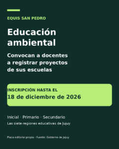 Educación ambiental: convocan a docentes de Jujuy a registrar sus proyectos