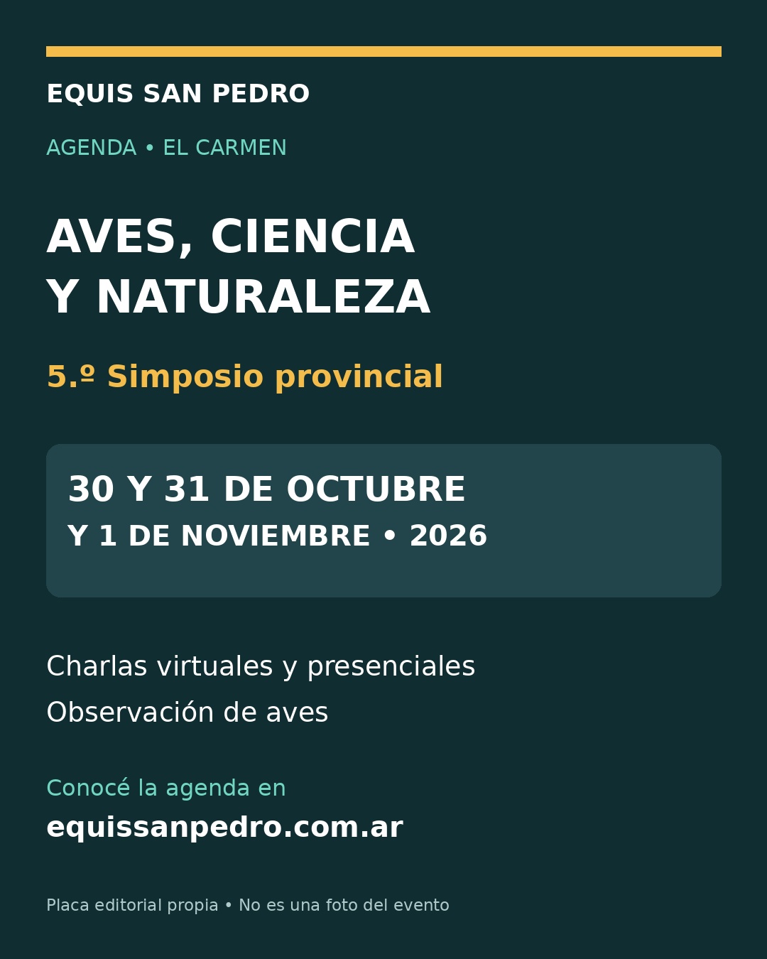 Placa editorial Equis San Pedro: quinto simposio de aves en El Carmen, 30 y 31 de octubre y 1 de noviembre de 2026.